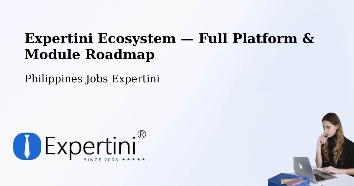 Expertini Ecosystem — Full Platform & Module Roadmap – Lingayen